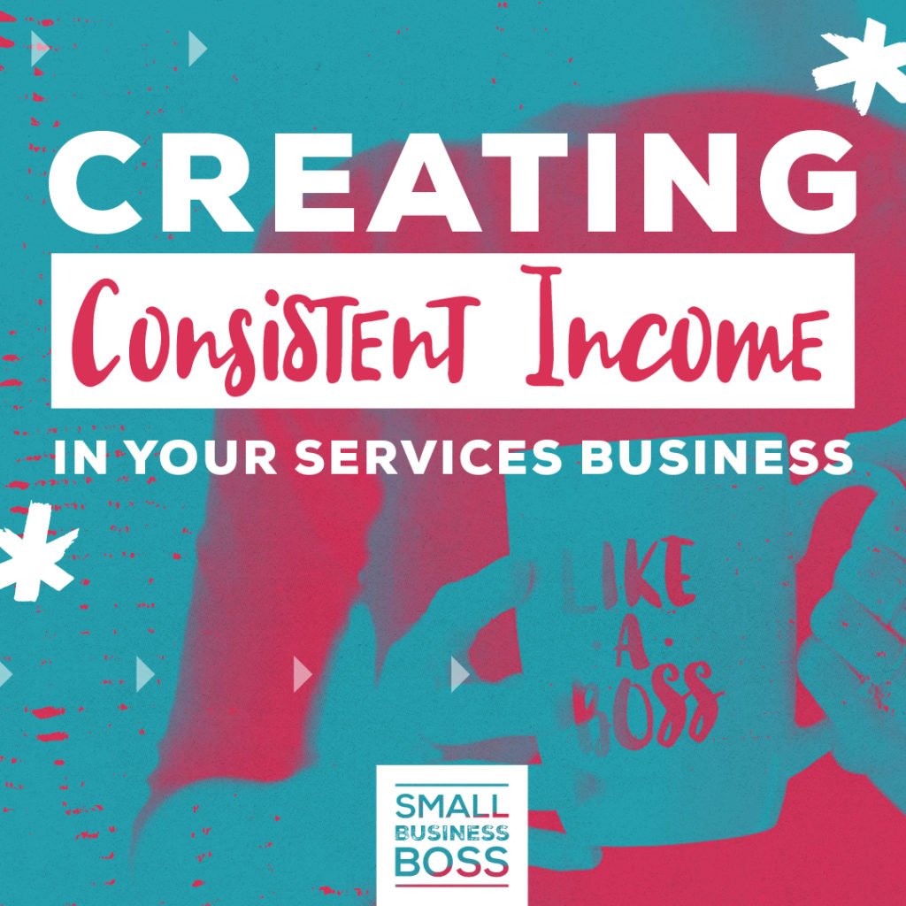 Creating consistent income