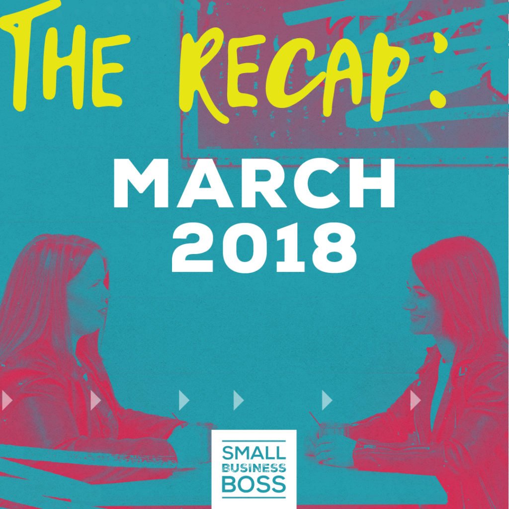 March 2018 recap