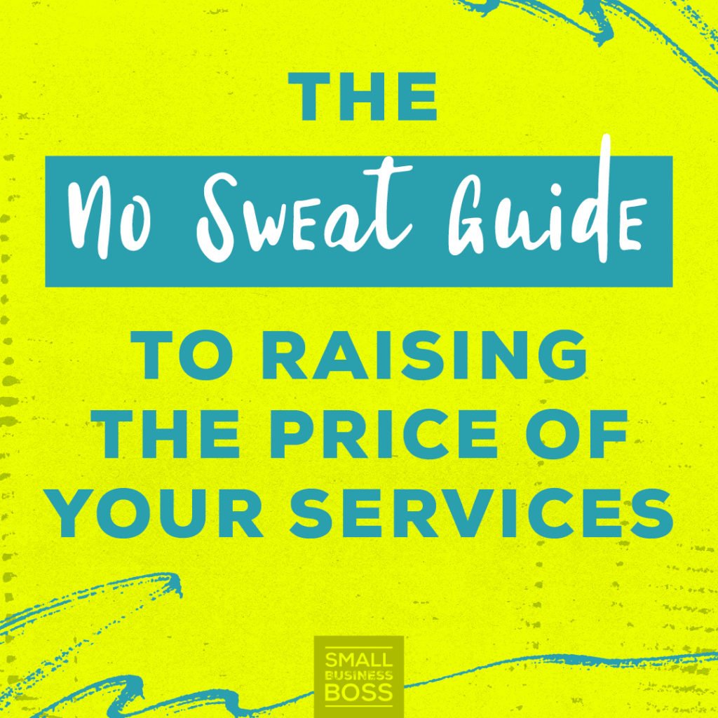 Raising the Price of Your Services