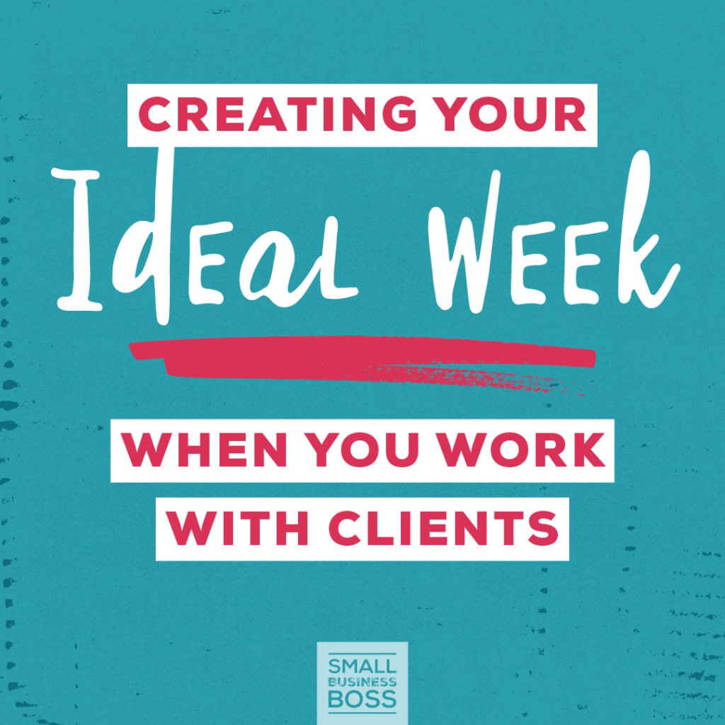 Creating your ideal week