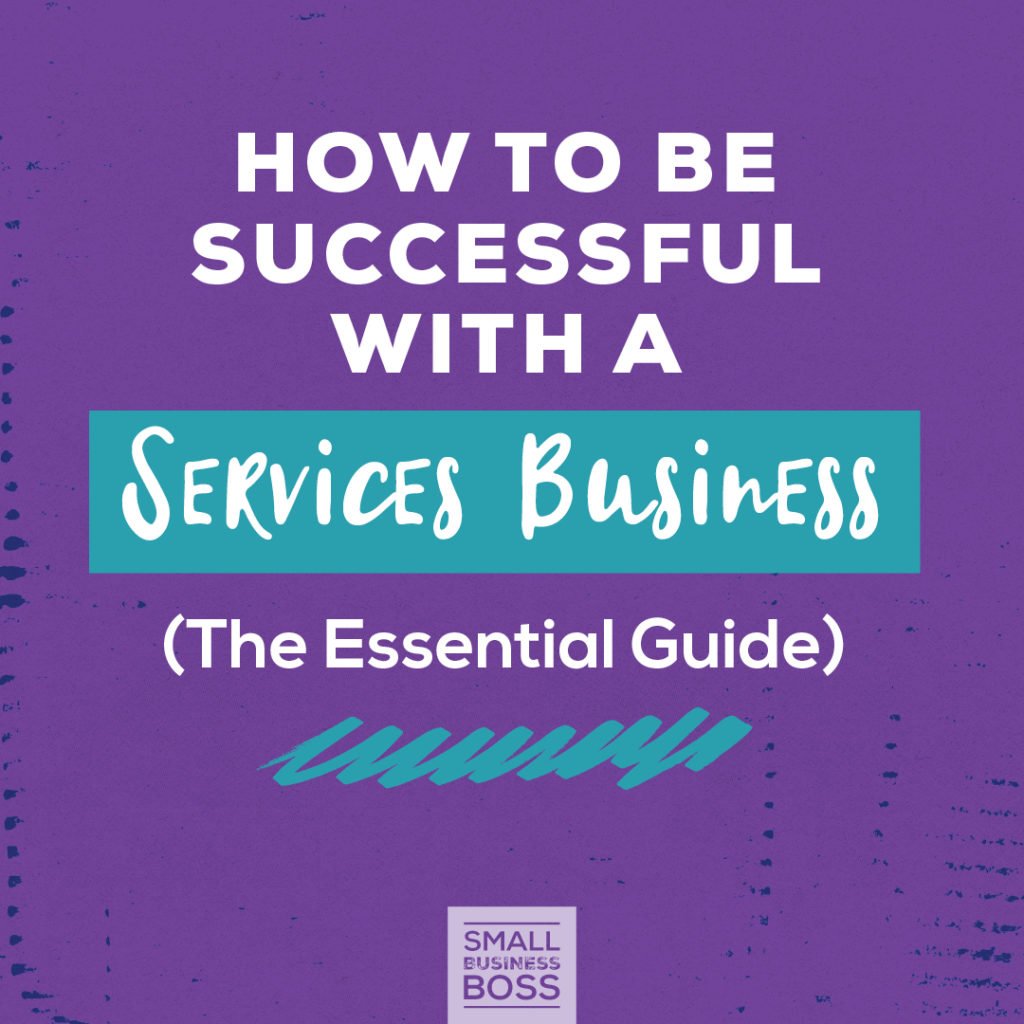 How to Be Successful with a Services Business