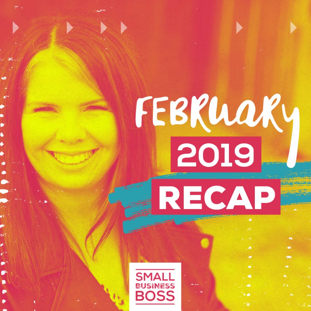 February 2019 recap