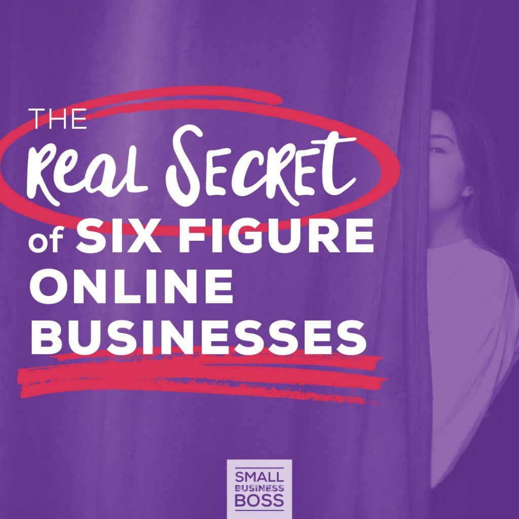 Secret of six-figure online businesses