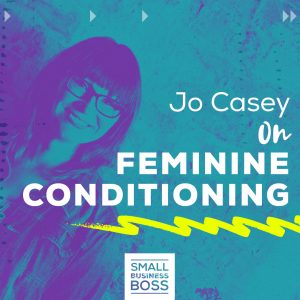 Jo Casey on Feminine Conditioning