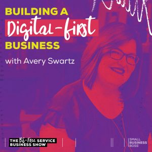 Building a Digital-First Business with Avery Swartz Pin