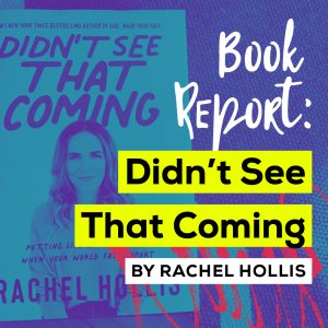 Rachel Hollis Book Report