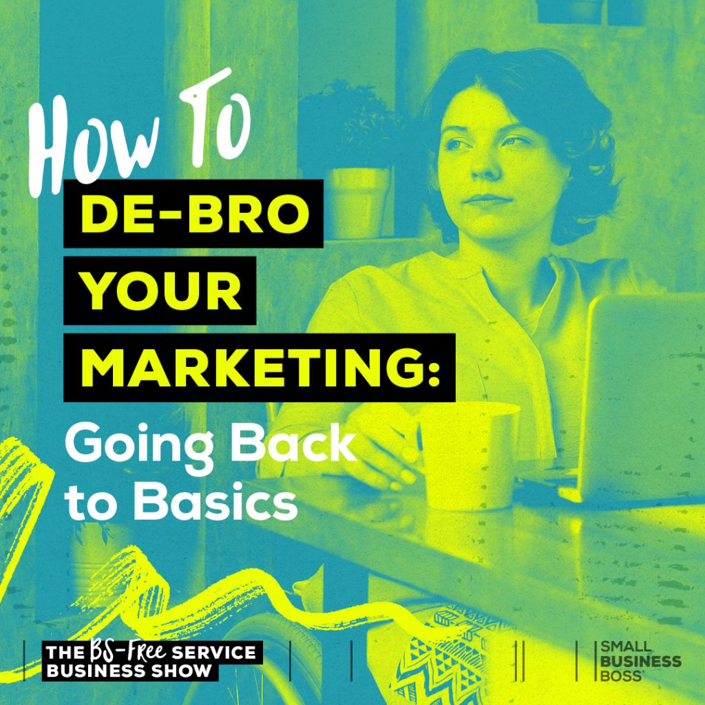 text that reads "de-bro your marketing"