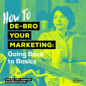 text that reads "de-bro your marketing"