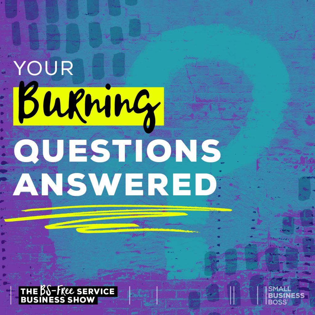 text that reads "your burning questions answered"