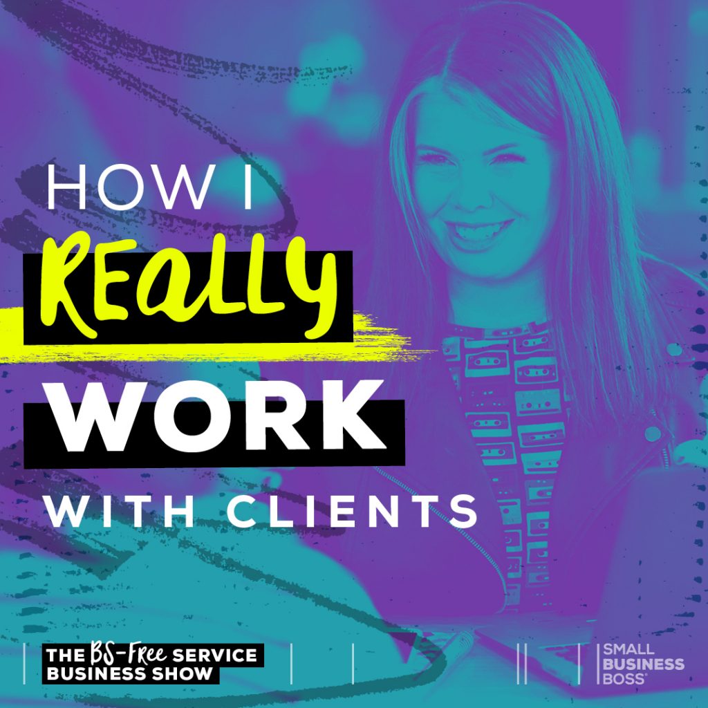 image of maggie with text that reads "how i really work with clients"