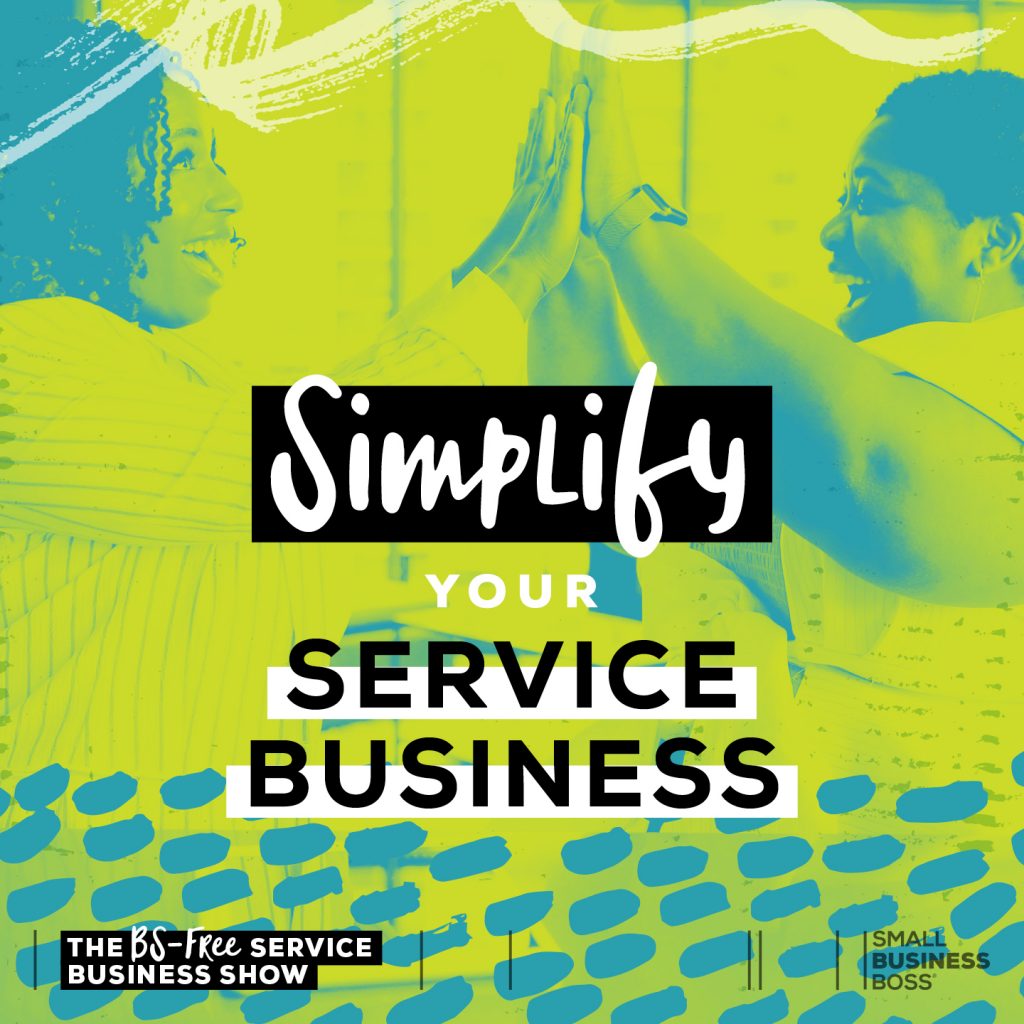 image of two women high-fiving with text that reads "simplify your service business"