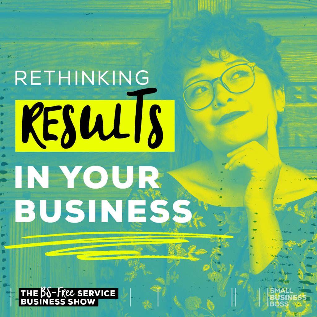 image of a woman thinking with text that reads "rethinking results in your business"