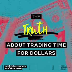 image of a one dollar bill with text that reads "trading time for dollars"