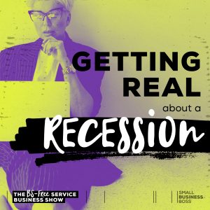 text that reads "getting real about a recession"