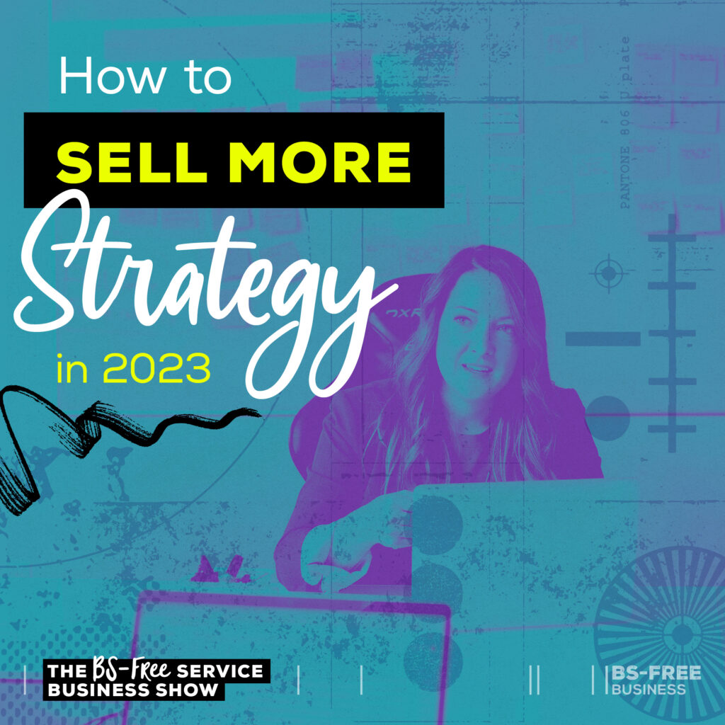 How to Sell More Strategy