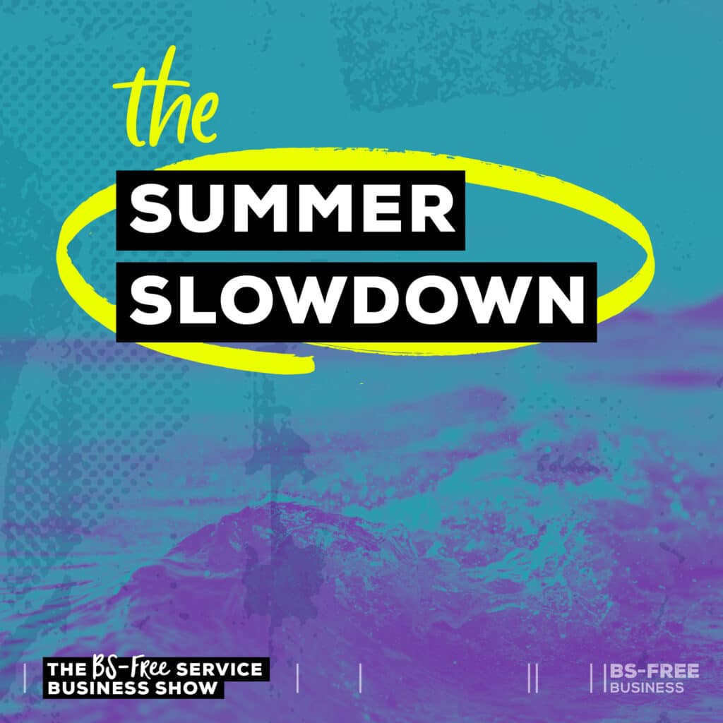 the summer slowdown