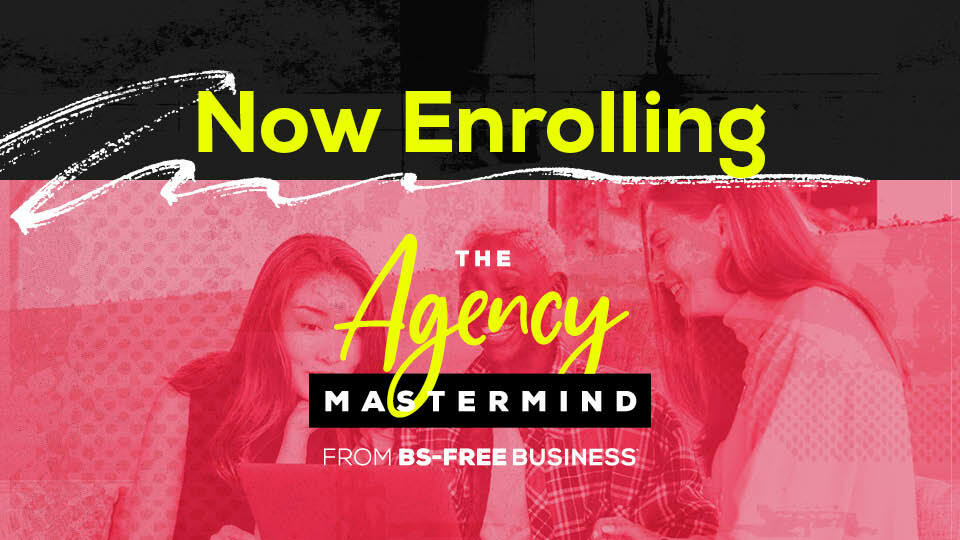 Agency Mastermind Now Enrolling
