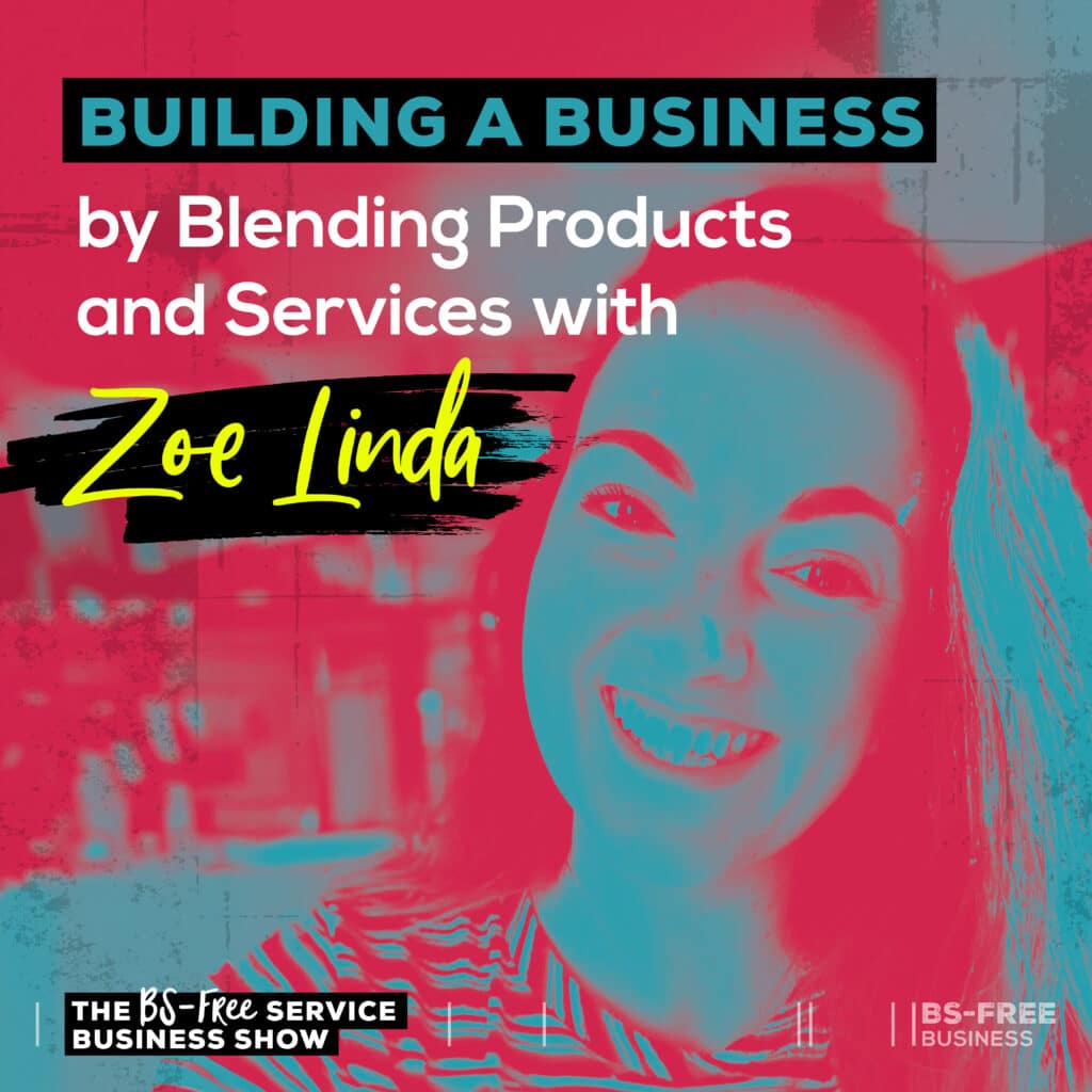 building a business by blending products and services with zoe linda