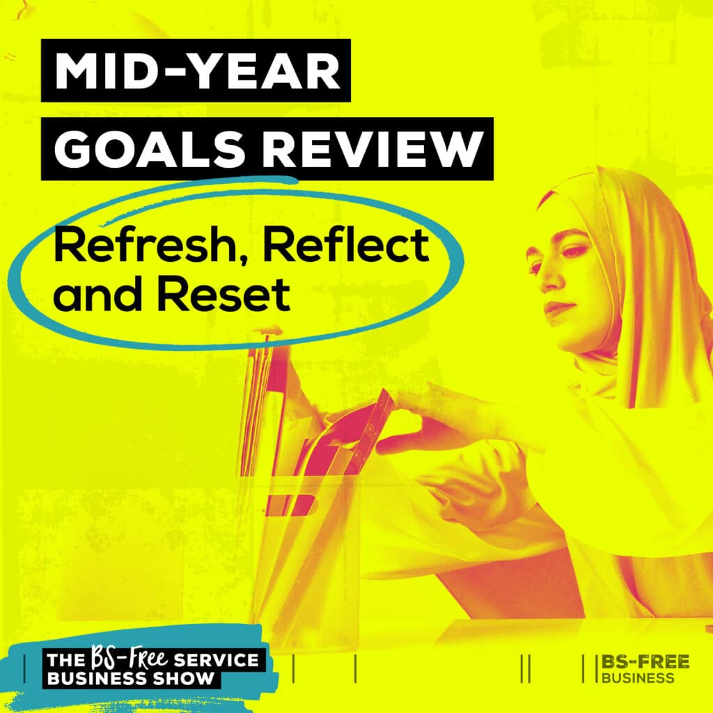 Mid-Year Goals Review: Refresh, Reflect and Reset