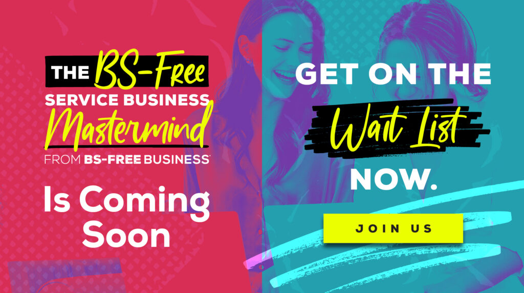 join the fall 2024 BS free mastermind waitlist