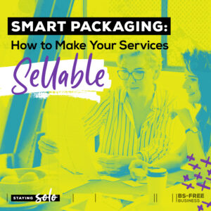 Smart Packaging: How to Make Your Services Sellable