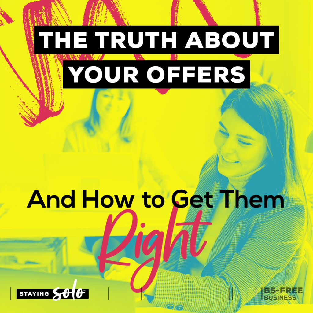 The Truth About Your Offers (And How to Get Them Right)