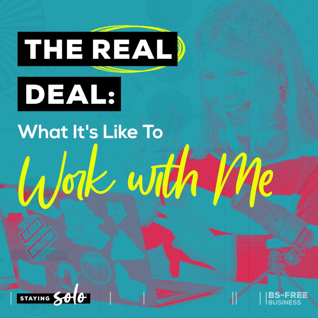 The Real Deal: What It’s Like to Work With Me