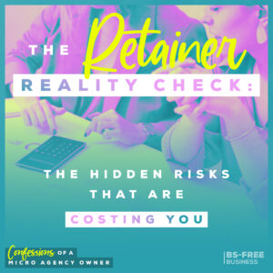 The Retainer Reality Check: The Hidden Risks That Are Costing You