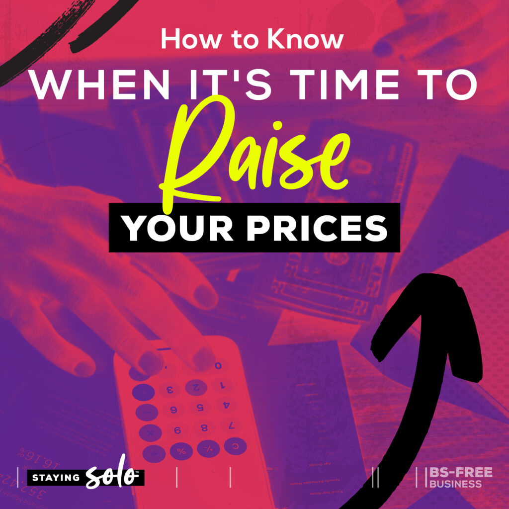 How to Know When It’s Time to Raise Your Prices