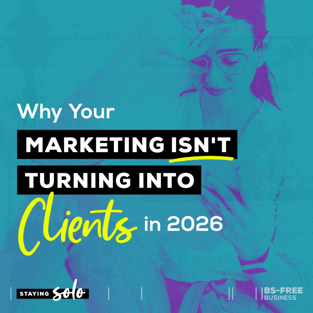 Why Your Marketing Isn’t Turning Into Clients in 2026