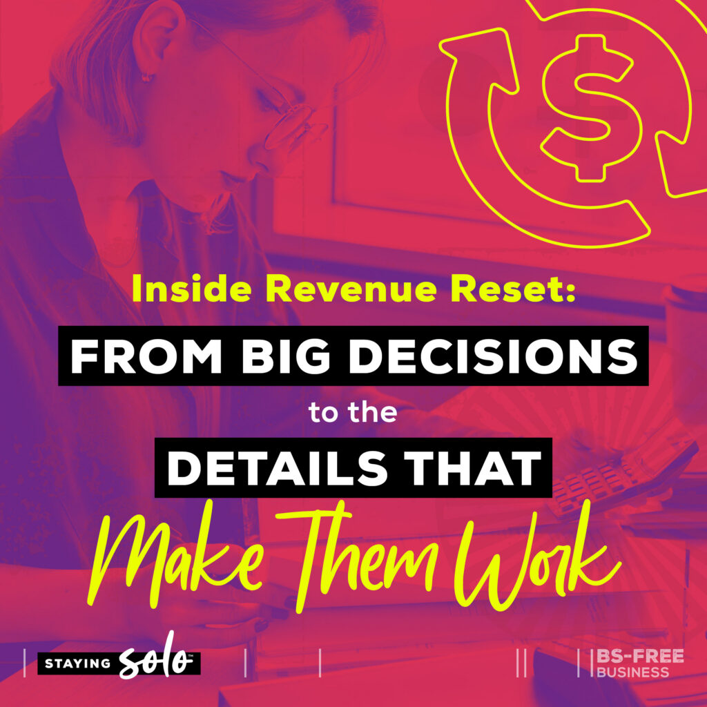 Inside Revenue Reset: From Big Decisions to the Details That Make Them Work