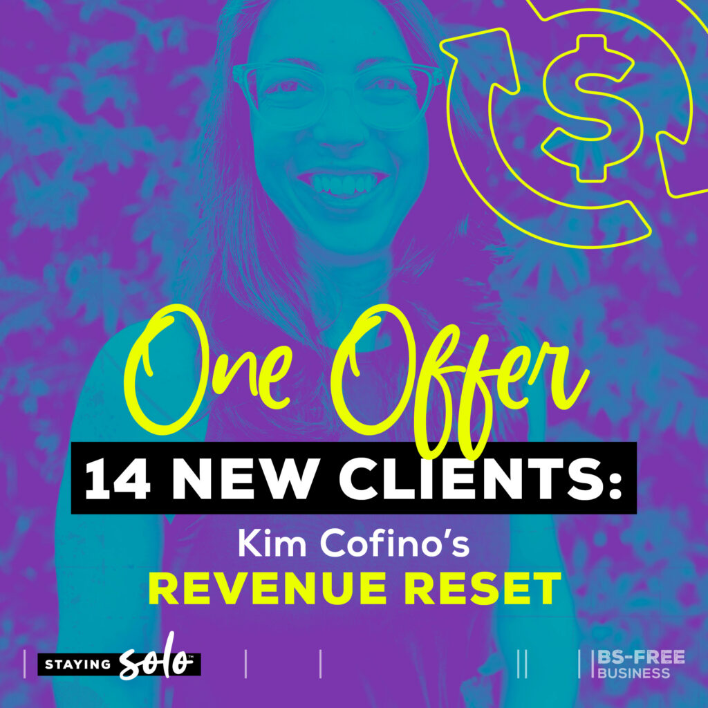 One Offer, 14 New Clients: Kim Cofino’s Revenue Reset
